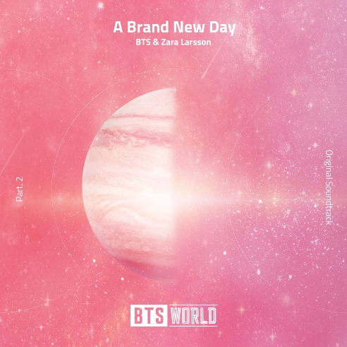  방탄소년단(BTS)&Zara Larsson - A Brand New Day (BTS WORLD OST Part.2) [2019/6/14]