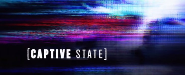  영화 캡티브 스테이트 (Captive State, 2019) 외계인의 지배하에 놓인 인류