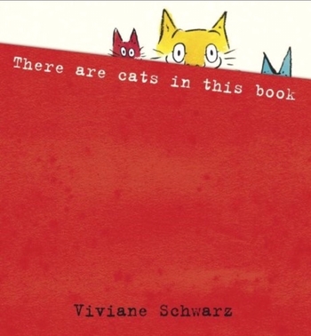  [29] There Are Cats in This Book - Viviane Schwarz