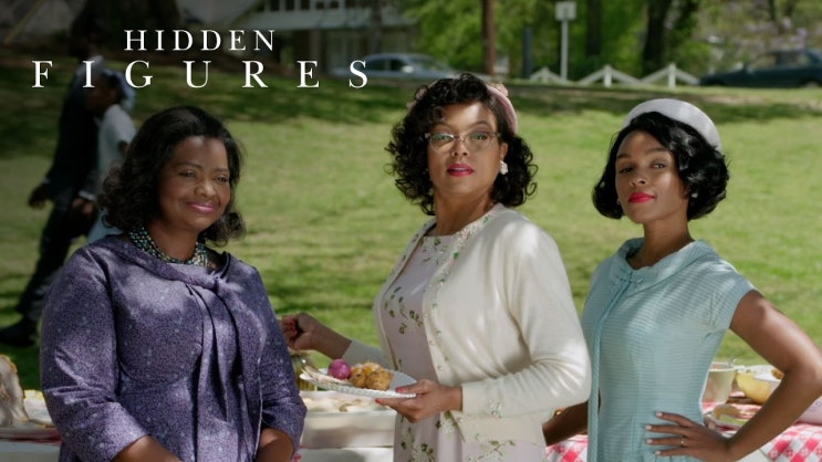 실존인물을 바탕으로 한 흑인여성들의 영화, <히든 피겨스> Hidden Figures