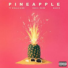  Ty Dolla $ign - Pineapple (feat. Gucci Mane & Quavo) 가사/해석/뮤비