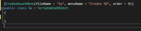  Unity - Scriptableobject(SO)