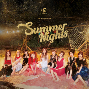 트와이스, 7월 9일 두 번째 스페셜 앨범 'Summer Nights' 및 타이틀곡 'Dance The Night Away' 발표!