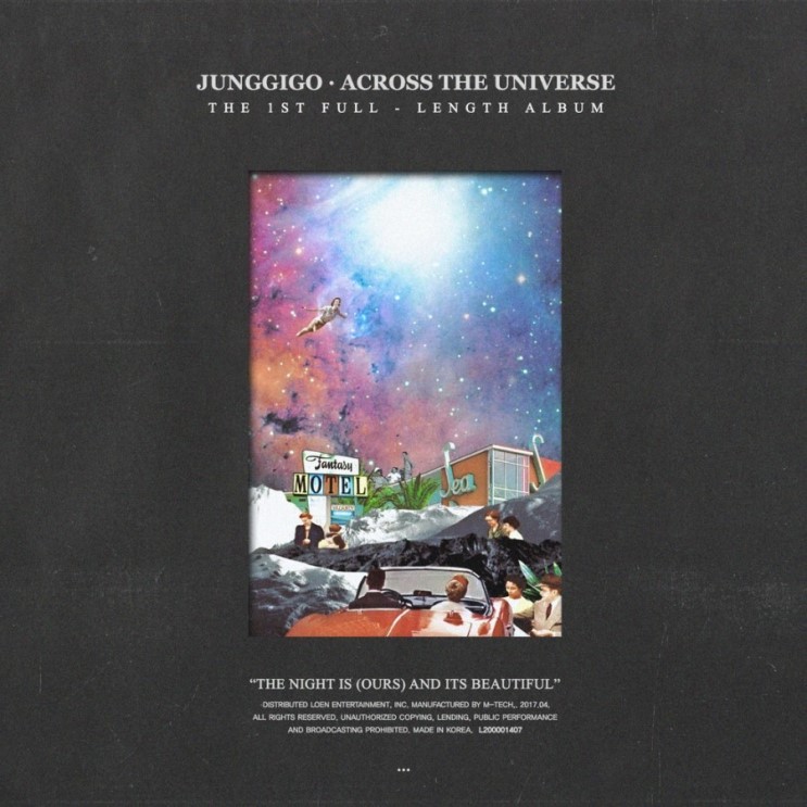 정기고 (Junggigo) - ACROSS THE UNIVERSE (2017 스타쉽 엑스)