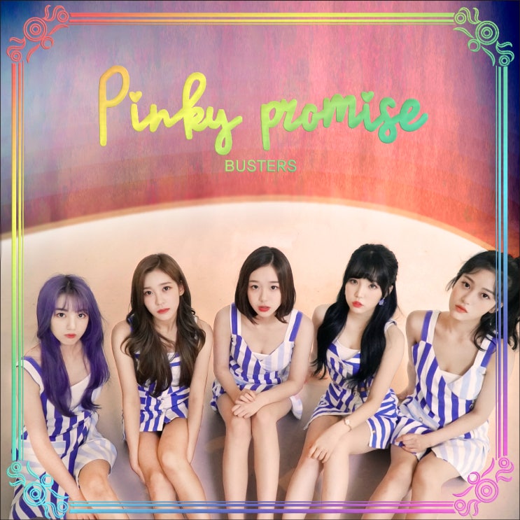 버스터즈(Busters) - Pinky Promise (핑키프로미스) 듣기/MP3/가사/노래/뮤비/뮤직비디오/MV/민지/형서/지수/채연/예서