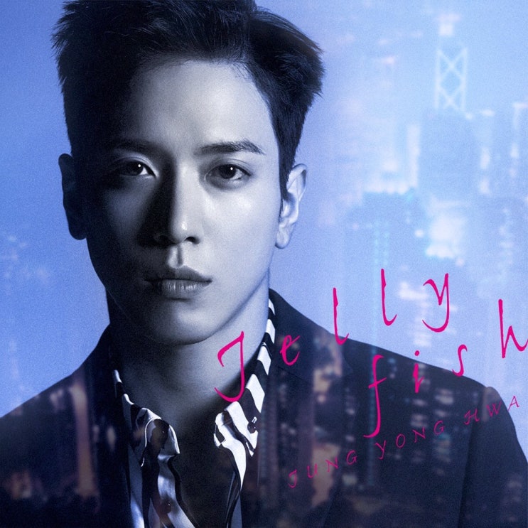  정용화 일본 Solo Project   「FEEL THE FIVE “Y”」 네번째곡 Jellyfish