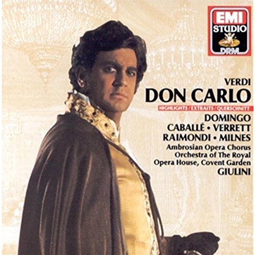 베르디 돈 카를로 : Montserrat Caballé · Placido Domingo · Carlo Maria Giulini