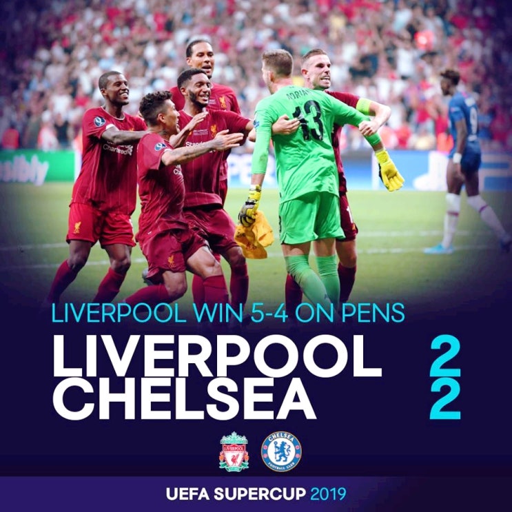  2019 UEFA 슈퍼컵 결과 : 리버풀 첼시 제압, 통산 4회 우승 (Feat. 약속의 땅 이스탄불)