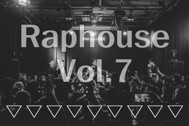  190315 Raphouse Vol.7