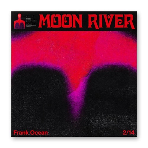  Frank Ocean Moon River(pitchfork)