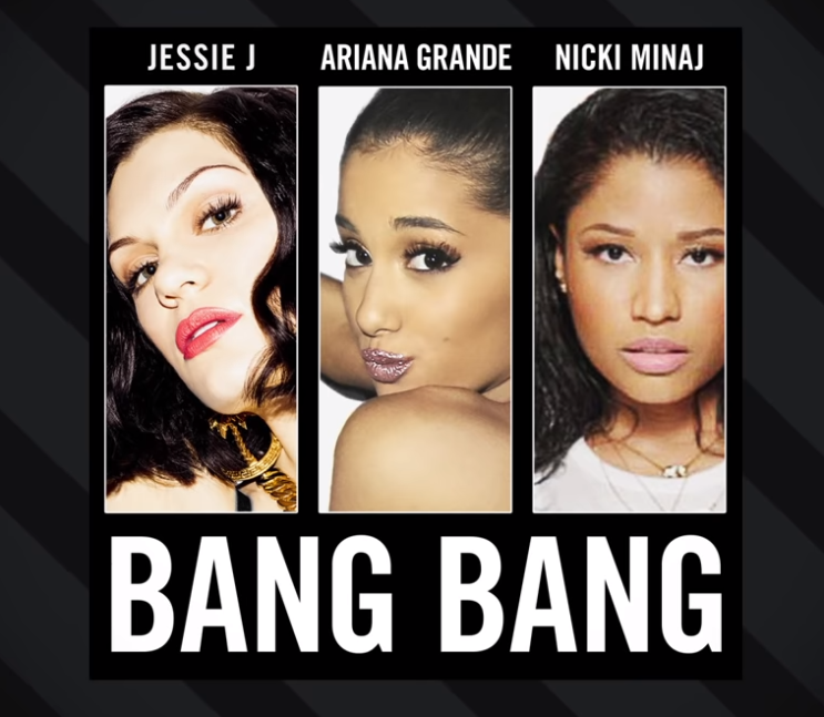  Jessie J, Ariana Grande, Nicki Minaj - Bang Bang ,가사,해석 , 뮤비 , 제시 제이 , 아리아나 그란데 , 니키 미나즈 - Bang Bang