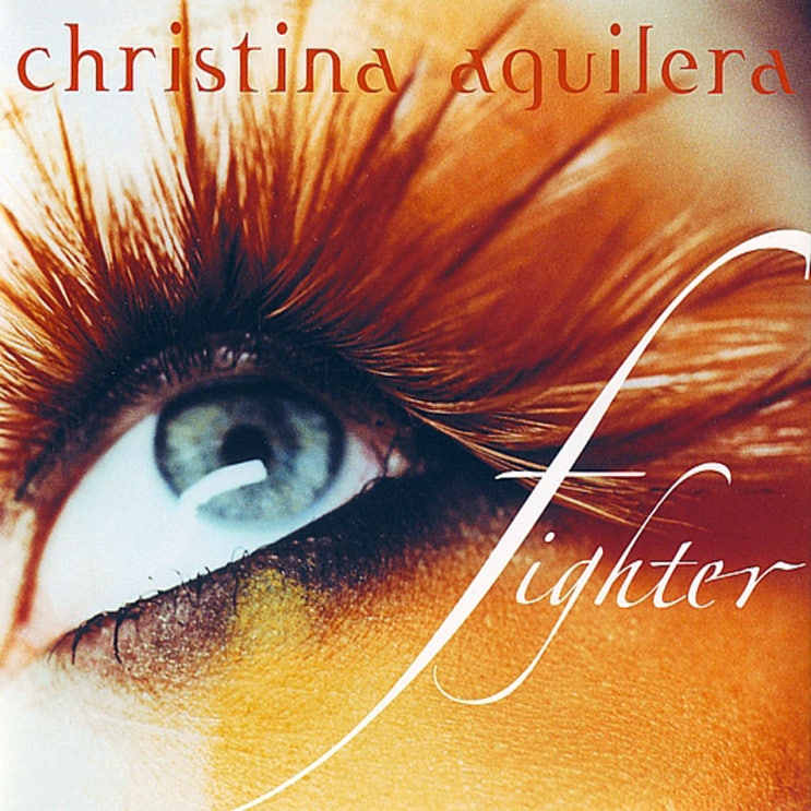 크리스티나 아길레라 (Christina Aguilera) - Fighter 가사/번역 크리스티나 아길레라 (Christina Aguilera) - Fighter 가사/번역