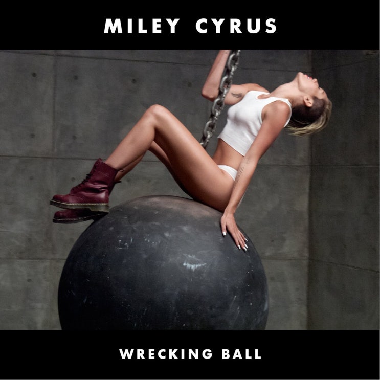 마일리 사이러스 (Miley Cyrus) - Wrecking Ball 가사/번역 마일리 사이러스 (Miley Cyrus) - Wrecking Ball 가사/번역