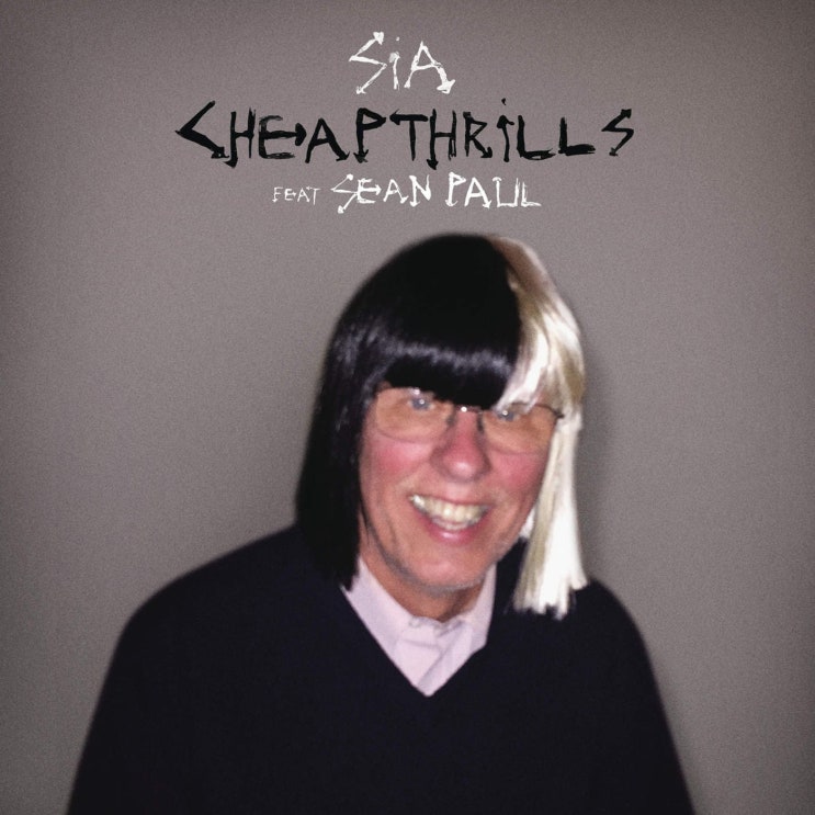 시아 (Sia) - Cheap Thrills (ft. Sean Paul) 가사/번역 시아 (Sia) - Cheap Thrills (ft. Sean Paul) 가사/번역