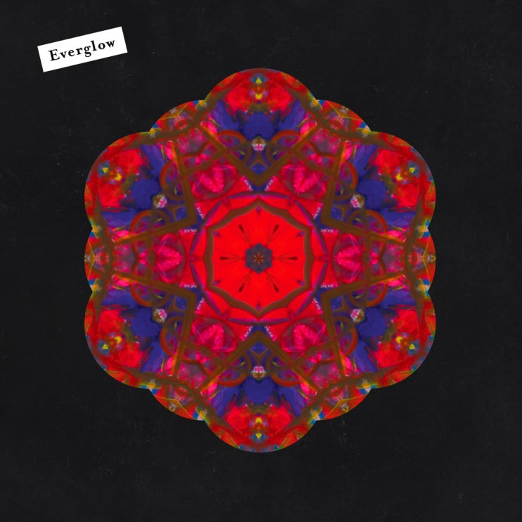 콜드플레이 (Coldplay) - Everglow 가사/번역 콜드플레이 (Coldplay) - Everglow 가사/번역