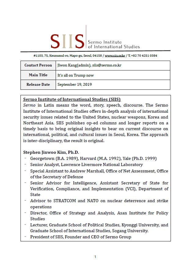  [Press Release] It’s all on Trump now- Sermo Institute of International Studies (세르모국제연구소)