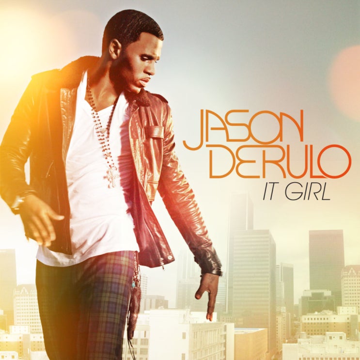  Jason Derulo - It Girl 가사/해석/뮤비