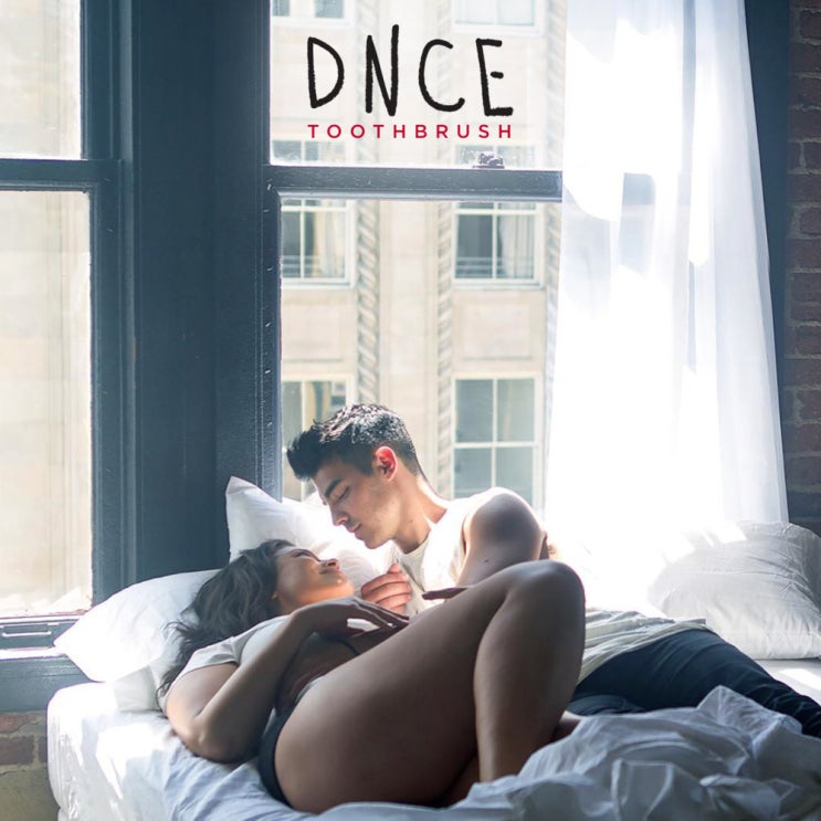 DNCE - Toothbrush 가사/번역 DNCE - Toothbrush 가사/번역