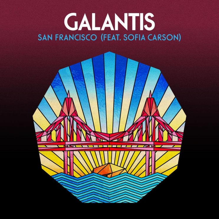  Galantis - San Francisco 가사/해석 /뮤비