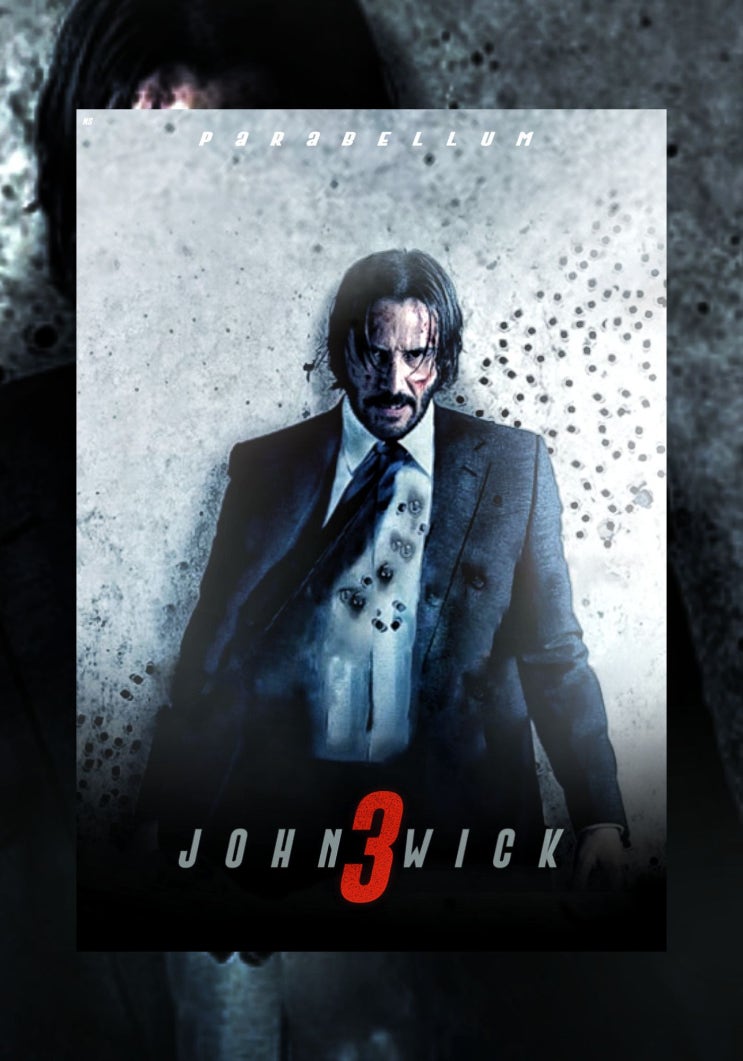  [예고편 음악 파고들기] 8 : "존 윅 3 : 파라벨룸 (John Wick : Chapter 3 - Parabellum)" [2019]