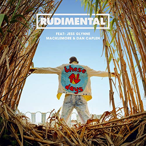 Rudimental - These Days (feat. Jess Glynne, Macklemore & Dan Caplen) 가사/해석/뮤비