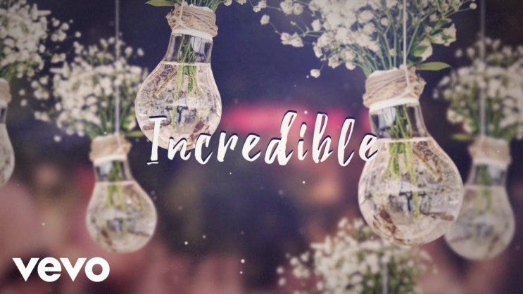 [듣기/가사/해석] James TW - Incredible