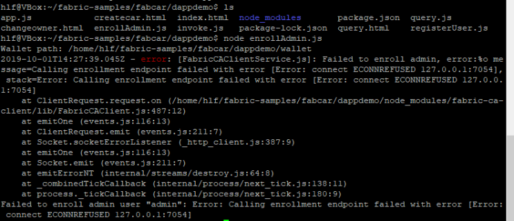 [hyperledger fabric] fabric v1.4 - dappdemo error node enrollAdmin.js (Failed to enroll admin, ...)