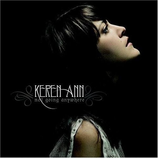  케렌 앤 (Keren Ann) - Not Going Anywhere 가사/해석/번역