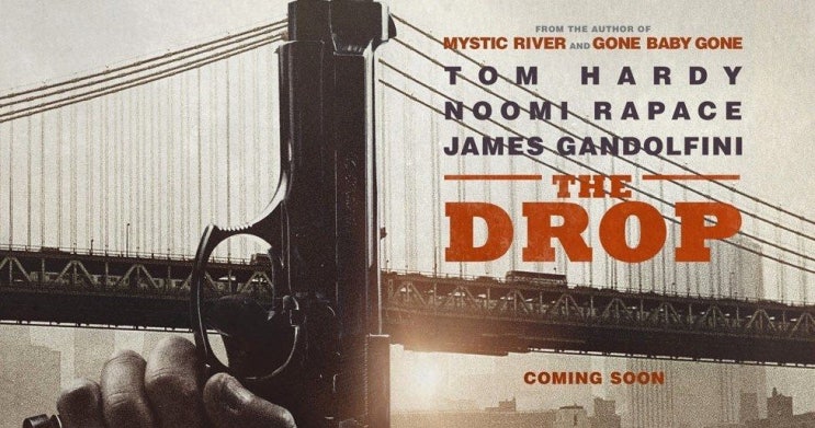  더 드롭 (The Drop)    - 2014