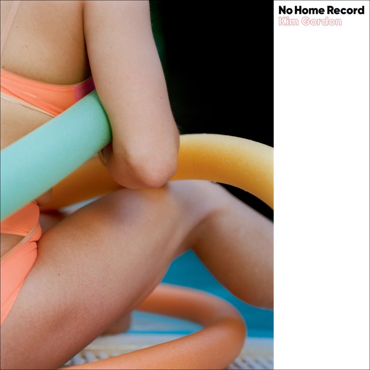  소닉유스의 여제 킴 고든(Kim Gordon) 커리어 사상 첫 번째 솔로 앨범 [No Home Record]