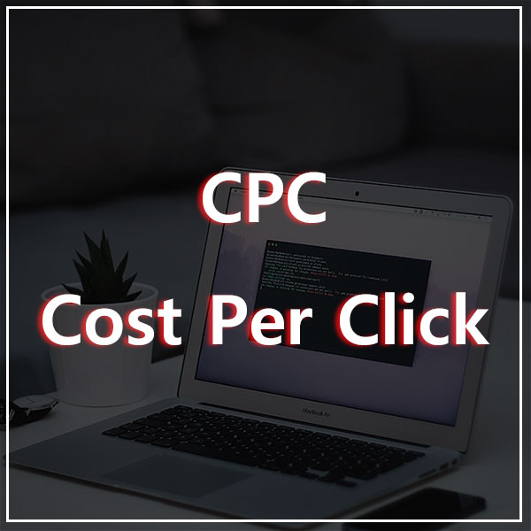 온라인광고 기초지식 실무용어 :: CPC/CPI/CPA/CPS/CPM