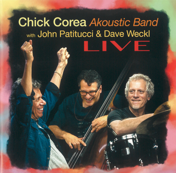  Chick Corea Akoustic Band <Live>
