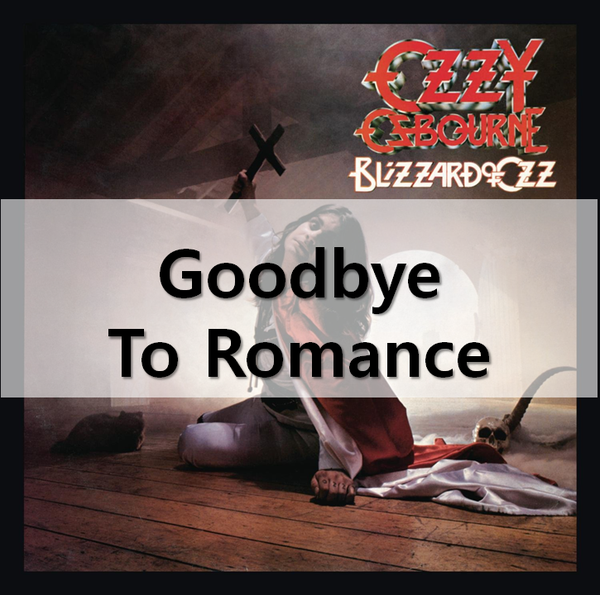  Osbourne Ozzy, Good bye to romance