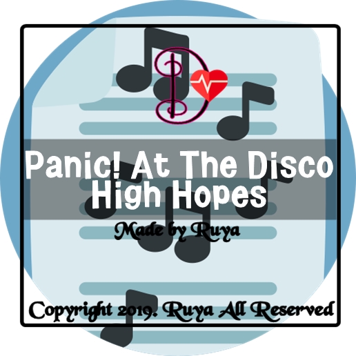 Panic! At The Disco - High Hopes
