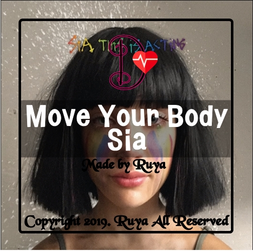Move Your Body - Sia