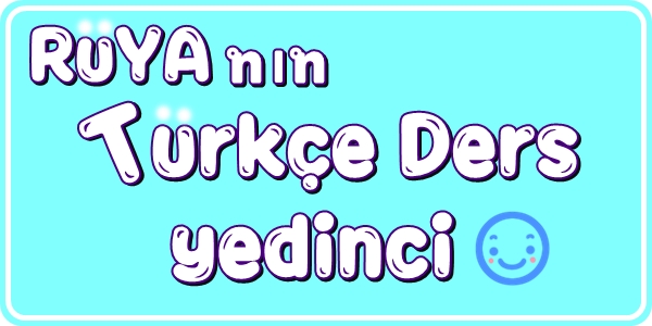터키어 배우기 7