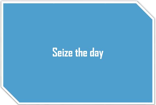 [영어표현] 삶을 boost 할 수 있는 "seize the day" 를 리뷰해보자!!