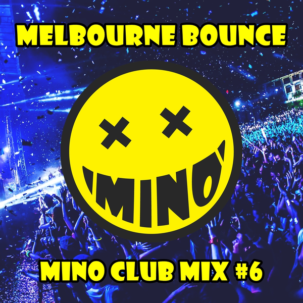 2019년 최신클럽음악 유명했던노래 신나게듣기 ㅣDJ MINO - BEST MELBOURNE BOUNCE MIX #6