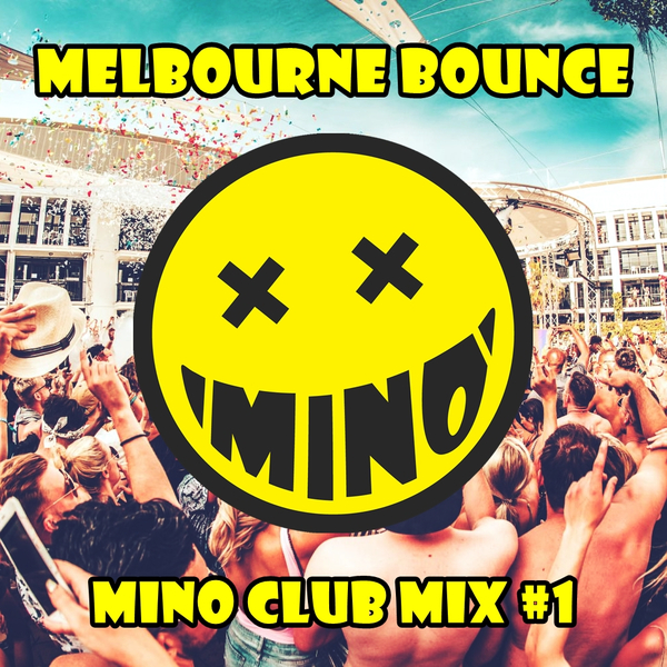 2019년 최신클럽음악 유명했던노래 신나게듣기 ㅣDJ MINO - BEST MELBOURNE BOUNCE MIX #1