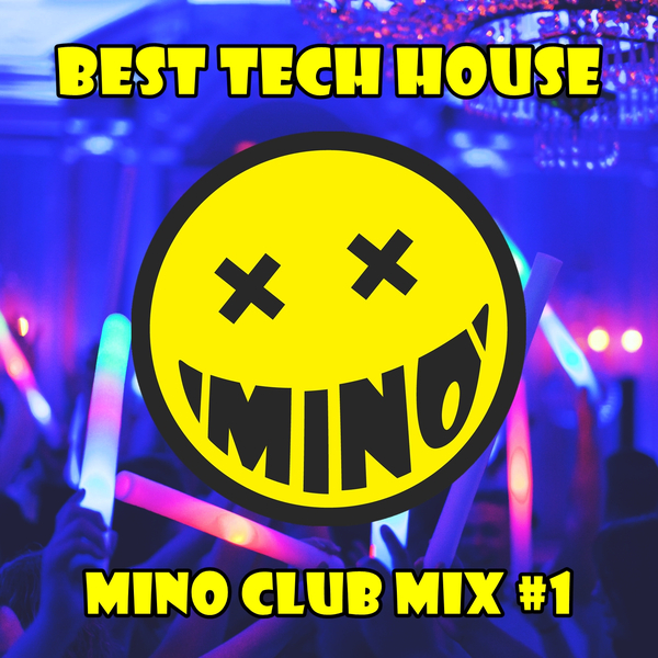 2019년 최신클럽음악 EDM 신나게듣기 ㅣ DJ MINO - TECH HOUSE CLUB MIX #1 2019