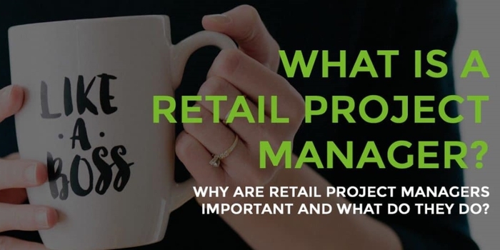  Retail Project Manager