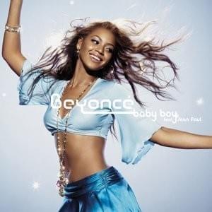 비욘세 (Beyoncé) - Baby Boy (ft. Sean Paul) 가사/번역 비욘세 (Beyoncé) - Baby Boy (ft. Sean Paul) 가사/번역