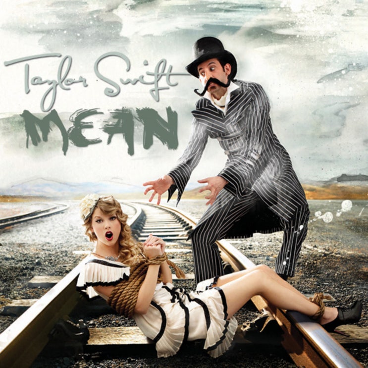 테일러 스위프트 (Taylor Swift) - Mean 가사/번역 테일러 스위프트 (Taylor Swift) - Mean 가사/번역
