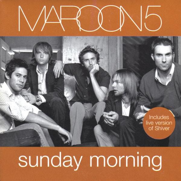 마룬 5 (Maroon 5) - Sunday Morning 가사/번역 마룬 5 (Maroon 5) - Sunday Morning 가사/번역