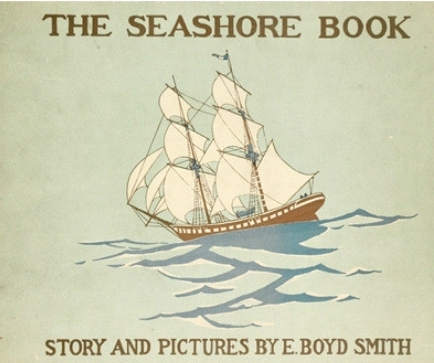  The Seashore Book: Bob and Betty's Summer with Captain Hawes