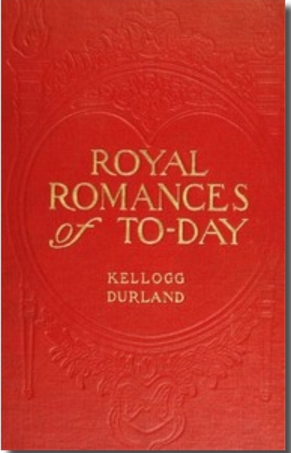 Royal Romances of To-day (1911)