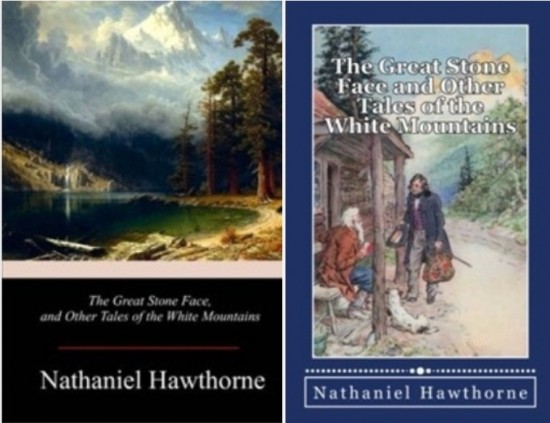  The Great Stone Face, and Other Tales of the White Mountains