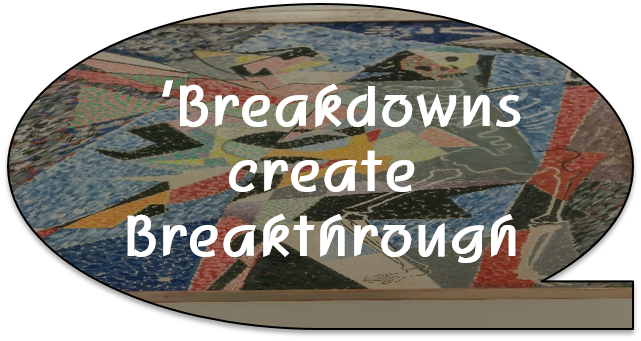 [공유] 위기는 기회를 만든다.. "Breakdowns create Breakthrough"