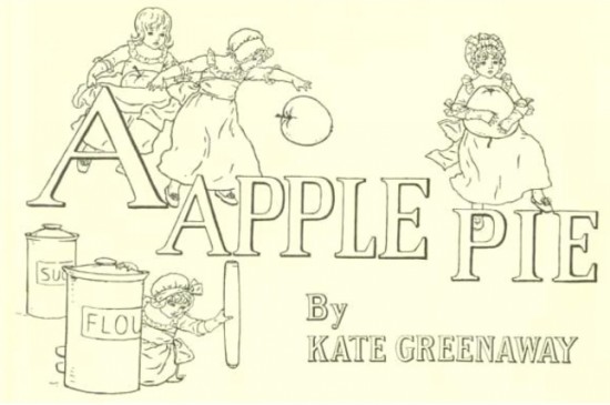A Apple Pie by Kate Greenaway
