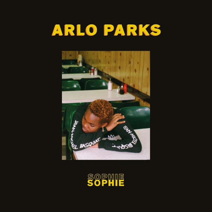 [Arlo Parks] Sophie, 2019